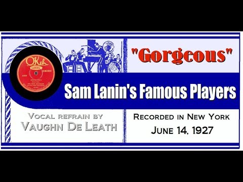 "Gorgeous" Sam Lanin's Famous Players 1927