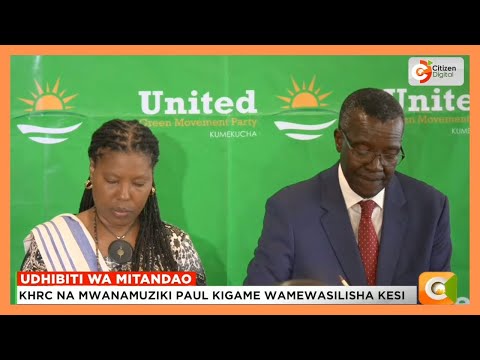 KHRC na mwanamuziki Paul Kigame wawasilisha kesi kupinga sheria ya uhalifu wa mitandao