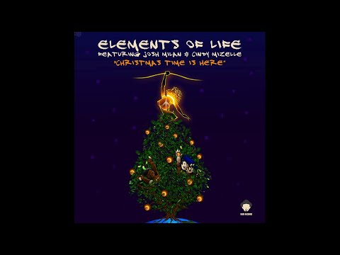 Elements of Life feat. Josh Milan & Cindy Mizelle - Christmas Time Is Here (Main)