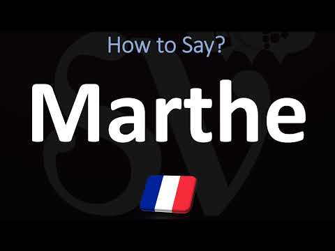 How to Pronounce Marthe? (FRENCH)