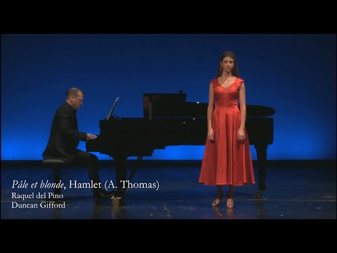 Aria "Pâle et blonde" Opera Hamlet (A. Thomas) - Raquel del Pino