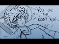 You Love Him Don T You BKDK Animatic