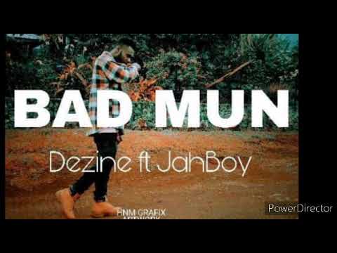 BAD MUN - Dezine ft. Jahboy [2020 Solomon Island Musik]