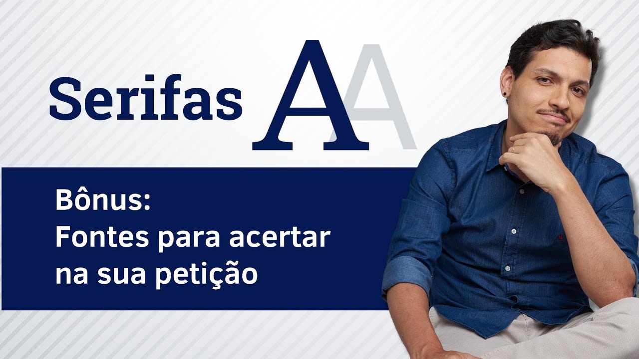 Serifa ou sem serifa na sua petição? Saiba como escolher (Bônus: Fontes indicadas para sua petição)