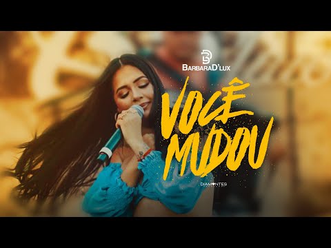 Bárbara D'Lux - "Você mudou" - Cristiano Araújo [EP Piseiro D’Lux] (Clipe Oficial)