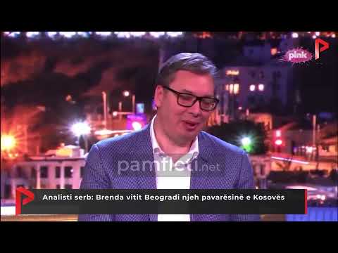Analisti serb: Brenda vitit Beogradi njeh pavarësinë e Kosovës!