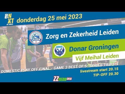 Zorg en Zekerheid Leiden - Donar Groningen, Finale playoffs G3 (25 mei 2023)