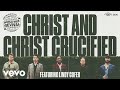 Christ And Christ Crucified