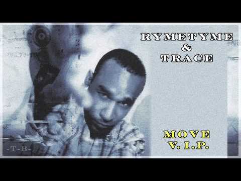 Rymetyme & Trace - Move VIP  [HQ]