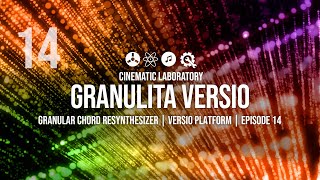Video thumbnail for Granulita Versio | Granular Spectral Chord Resynthesizer with Shimmer Verb by Cinematic Laboratory