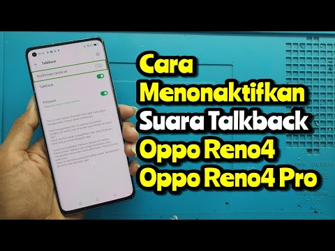 Cara Menonaktifkan Talkback Oppo Reno4 Pro