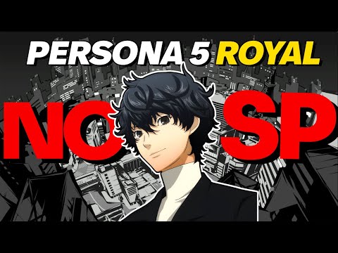 Can You Beat Persona 5 Royal with No SP?
