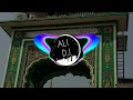 Waliyon Me Wali Makhdoom Bass Boost By Dj Ali