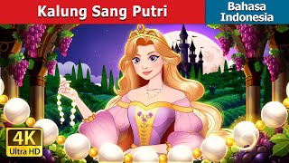 Download lagu Kalung Sang Putri | The Princess's Necklace in Indonesian | @IndonesianFairyTales mp3