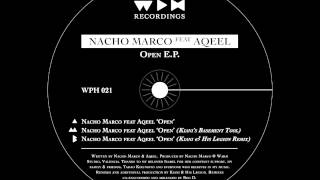Nacho Marco featuring Aqeel 'Open' (Kiani's Basement Tool) (WPH 021)