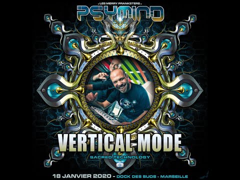 VERTICAL MODE @ PSYMIND - HOLO STAGE - DOCK DES SUDS - 18 01 2020