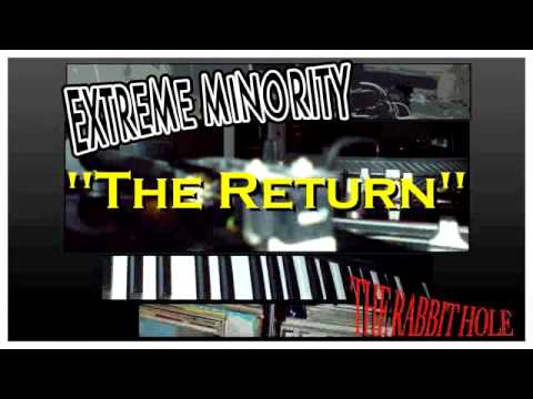 Extreme Minority - The Return.mp4