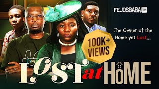 Lost at Home – Written by Asegun Oluyemi - Latest family movie 2025
