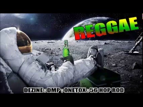 OS MELHORES REGGAE ONETOX DMP DEZINE 56 HOP ROD