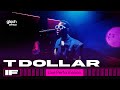 T Dollar - If ( Live Performance) | Glitch Sessions