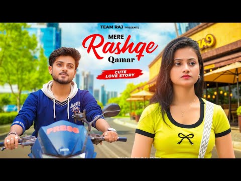 Mere Rashke Qamar | Junaid Asghar | Cute School Love Story | Ft.Ruhi & Kingshuk | Team Raj Presents
