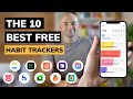 The 10 Best FREE Habit Trackers in 2024