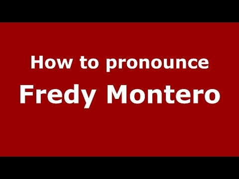 How to pronounce Fredy Montero (Colombian Spanish/Colombia)  - PronounceNames.com