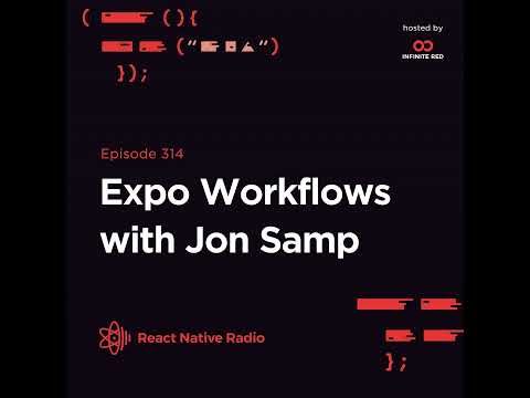 RNR 314 - Announcing: Expo Workflows with Jon Samp