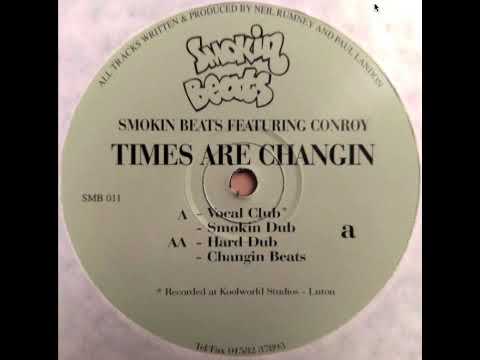 Smokin Beats - Times Are Changin (Hard Dub)