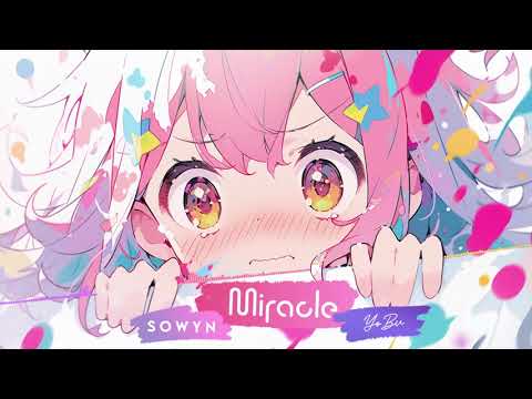 Sowyn & Yobu - Miracle