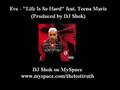 Eve - Life Is So Hard feat. Teena Marie