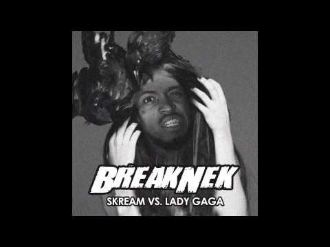 Skream vs Lady Gaga - Rutten Cake (BreakNek Mashup)