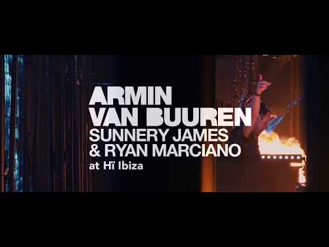 Armin van Buuren and Sunnery James & Ryan Marciano at Hï Ibiza