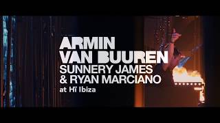 Armin van Buuren and Sunnery James  Ryan Marciano at H Ibiza