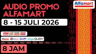 Download lagu Audio Promo Alfamart 8 - 15 JULI 2026 - Non-Stop 8 Jam / 1 SIFT FULL - TerUpdate mp3