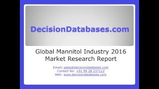 Mannitol Market Research Report: Global Analysis 2016-2021