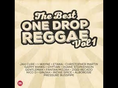 THE BEST OF ONE DROP REGGAE MIX - DJ KANJI