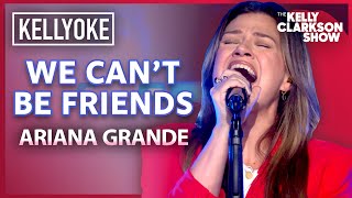 Download lagu 'we can't be friends' By Ariana Grande | Kelly Clarkson Kellyoke Cover mp3 Download lagu 'we can't be friends' By Ariana Grande | Kelly Clarkson Kellyoke Cover mp3
