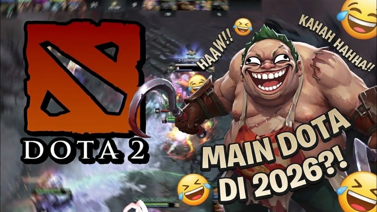 GW MAIN DOTA 2 di 2026! - DOTA 2 NGAKAK ABIS 