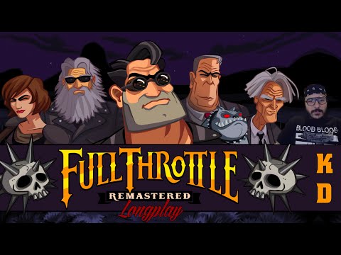 Full Throttle REMASTERED Longplay