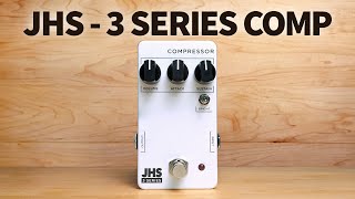 Video thumbnail for JHS - 3 Series Compressor by Bass Stuff