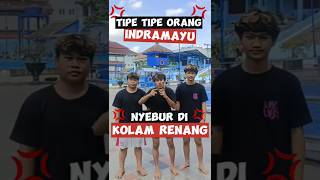 Download lagu tipe tipe orang indramayu ke kolam renang #indramayu #reangdolan #bahasa #indramayuviral #dolan mp3