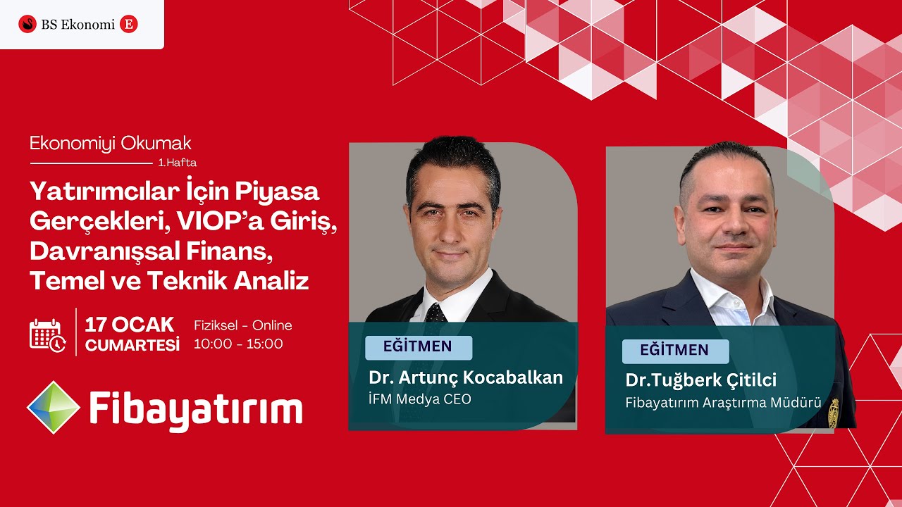 Ekonomiyi Okumak 1. Hafta Eğitimi - Dr. Artunç Kocabalkan, Dr. Tuğberk Çitilci