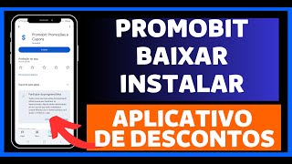PROMOBIT - APP DE PROMOÇÕES E CUPONS DE DESCONTO [FUNCIONA]