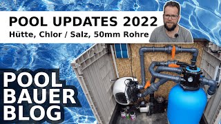 Poolupdates 2022 | 50mm Rohr, Flexrohr, Bypass, Kugelhahn | Chlorinator anschließen