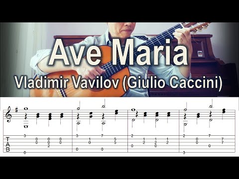 Ave Maria / Vladimir Vavilov (Giulio Caccini) - Fingerstyle Guitar | TAB