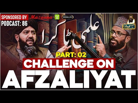 Ilmi Takra - Challenge On Afzaliyat | Allama Yaseen Qadri Vs Syed Zulfiqar Shah Gillani | Part 2