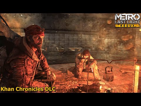 Metro Last Light Redux: Khan - Chronicles DLC