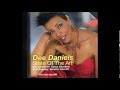 Dee Daniels / Why Did I Choose You