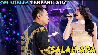 Download lagu OM ADELLA TERBARU 2026 - SALAH APA | Full Album Dangdut Koplo Terbaru 2026 Tanpa Iklan mp3